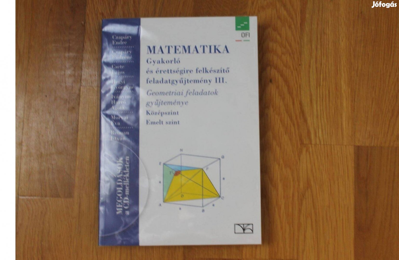 Matematika Gyakorló és érettségire felkészítő feladatgyűjtemény III