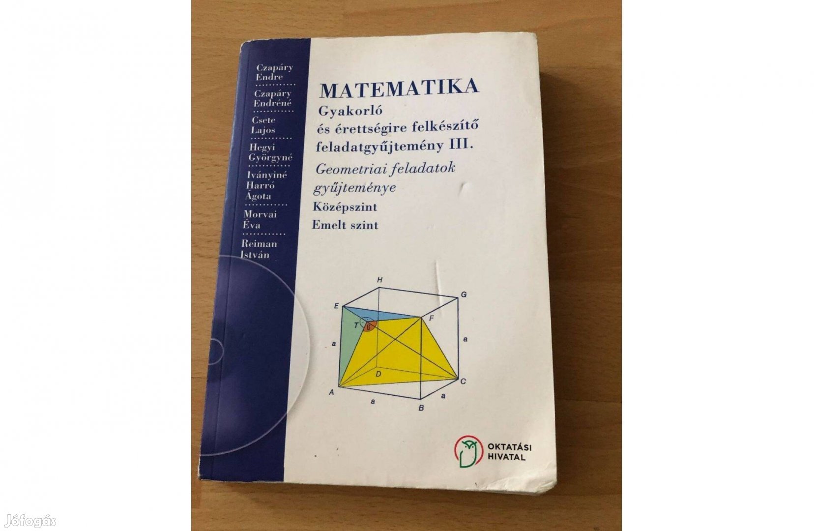 Matematika. Gyakorló és érettségire felkészítő feladatgyűjtemény III