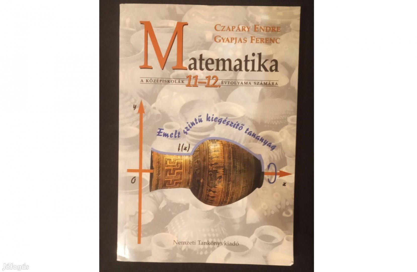 Matematika a középiskolák 11-12 évfolyama számára (Emelt szintű)