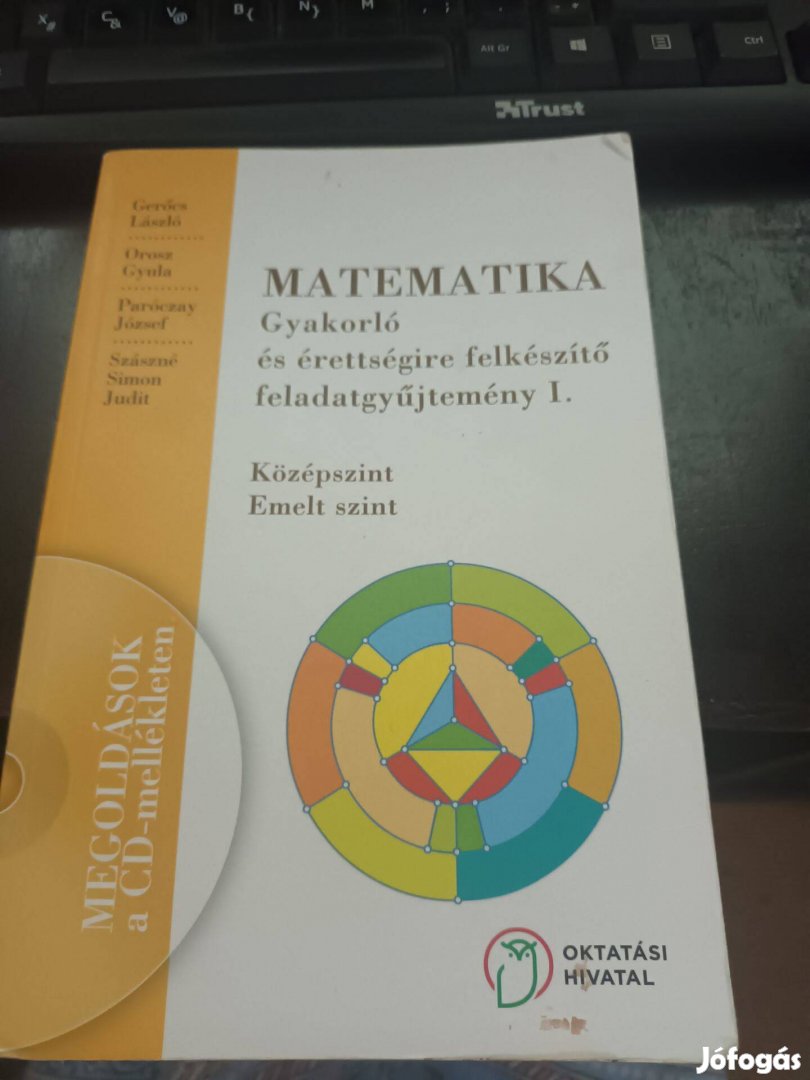 Matematika gyakorló és érettségire felkészítő fgy. I