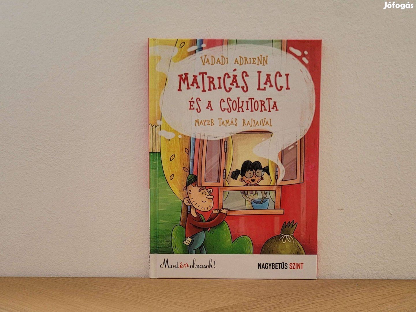 Matricás Laci és a csokitorta (Matricás Laci 0) - Vadadi Adrienn könyv