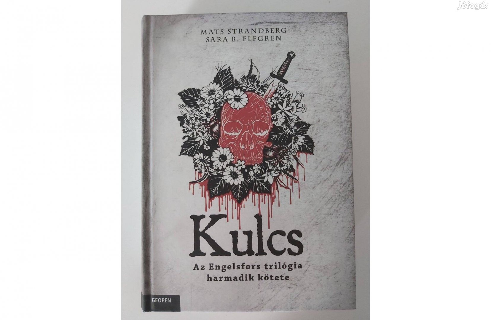 Mats Strandberg Sara B. Elfgren: Kulcs