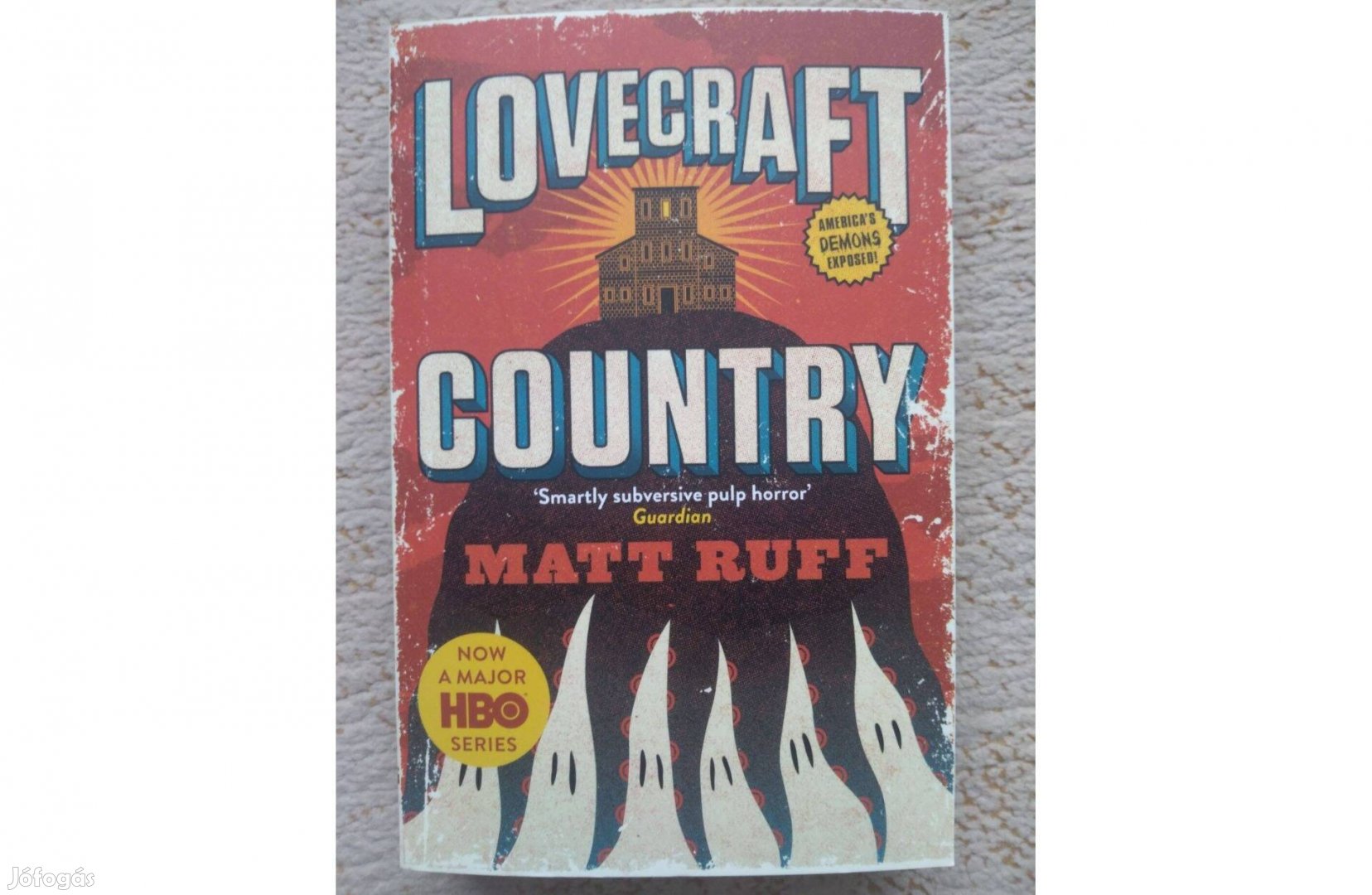 Matt Ruff: Lovecraft Country angol nyelvű horror könyv