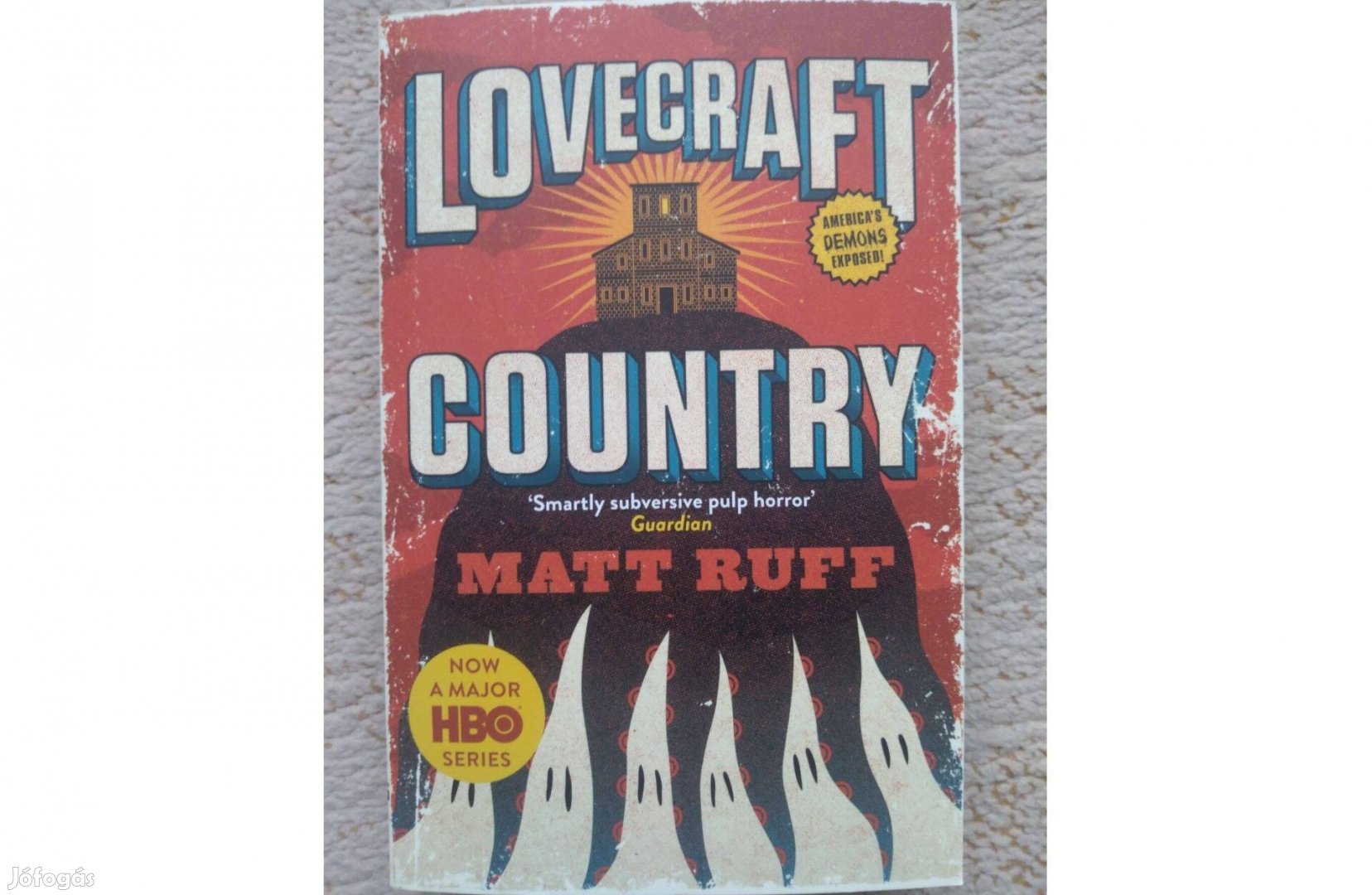 Matt Ruff: Lovecraft Country angol nyelvű horror könyv