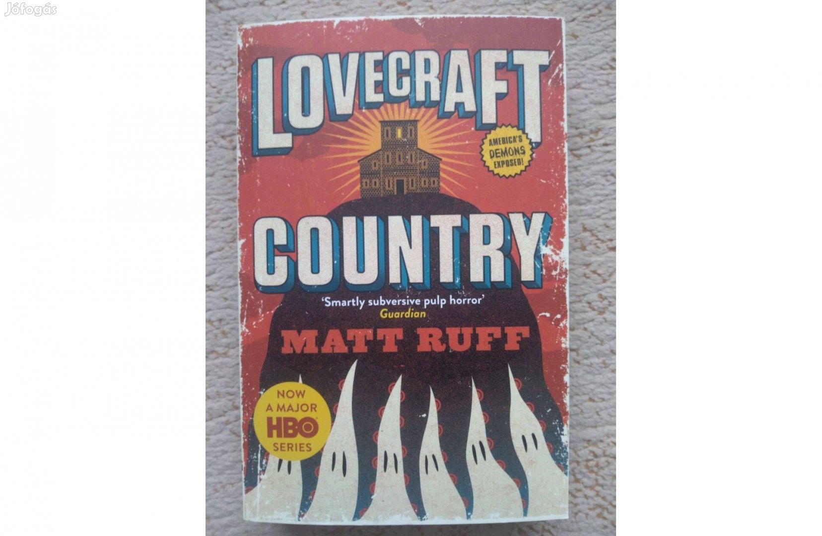 Matt Ruff: Lovecraft Country angol nyelvű horror könyv