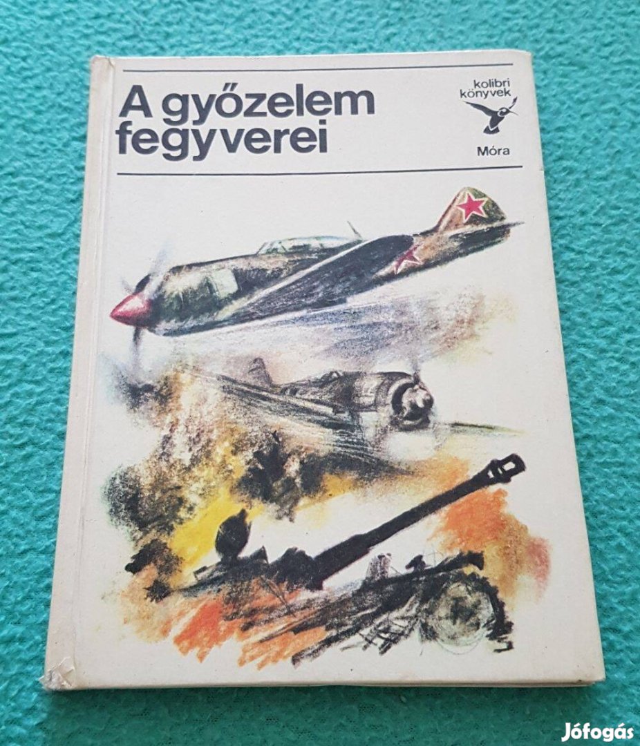 Matthaeidesz Konrád - A győzelem fegyverei könyv