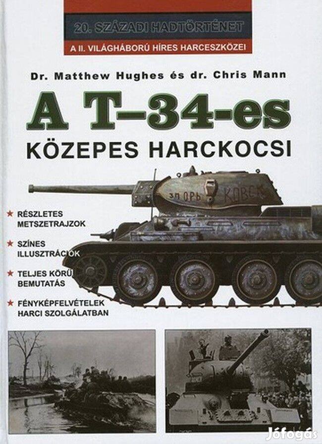 Matthew Hughes Chris Mann A T-34-es közepes harckocsi