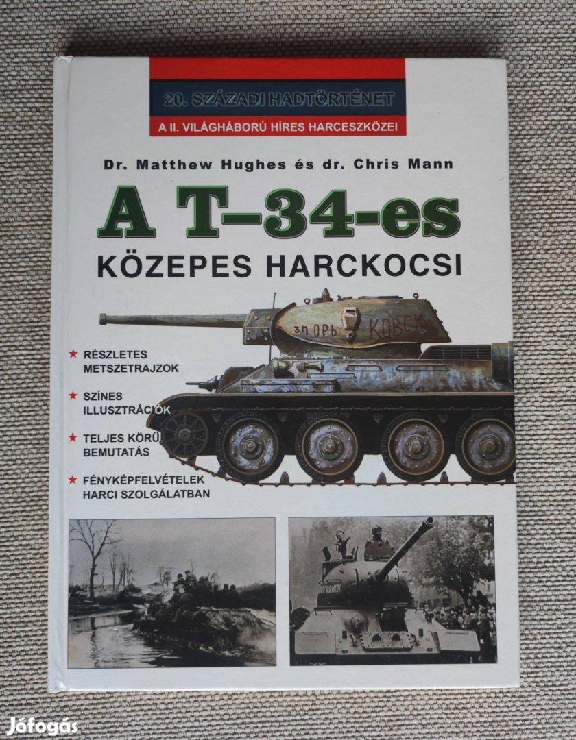 Matthew Hughes, Chris Mann : A T-34-es közepes harckocsi