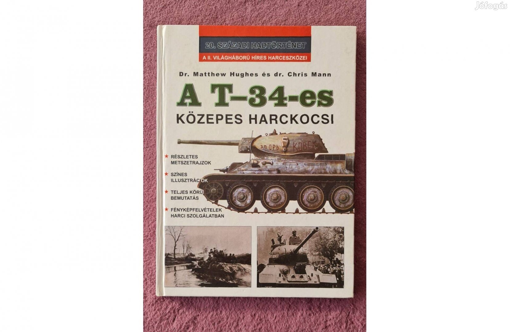 Matthew Hughes & Chris Mann: A T-34-es közepes harckocsi