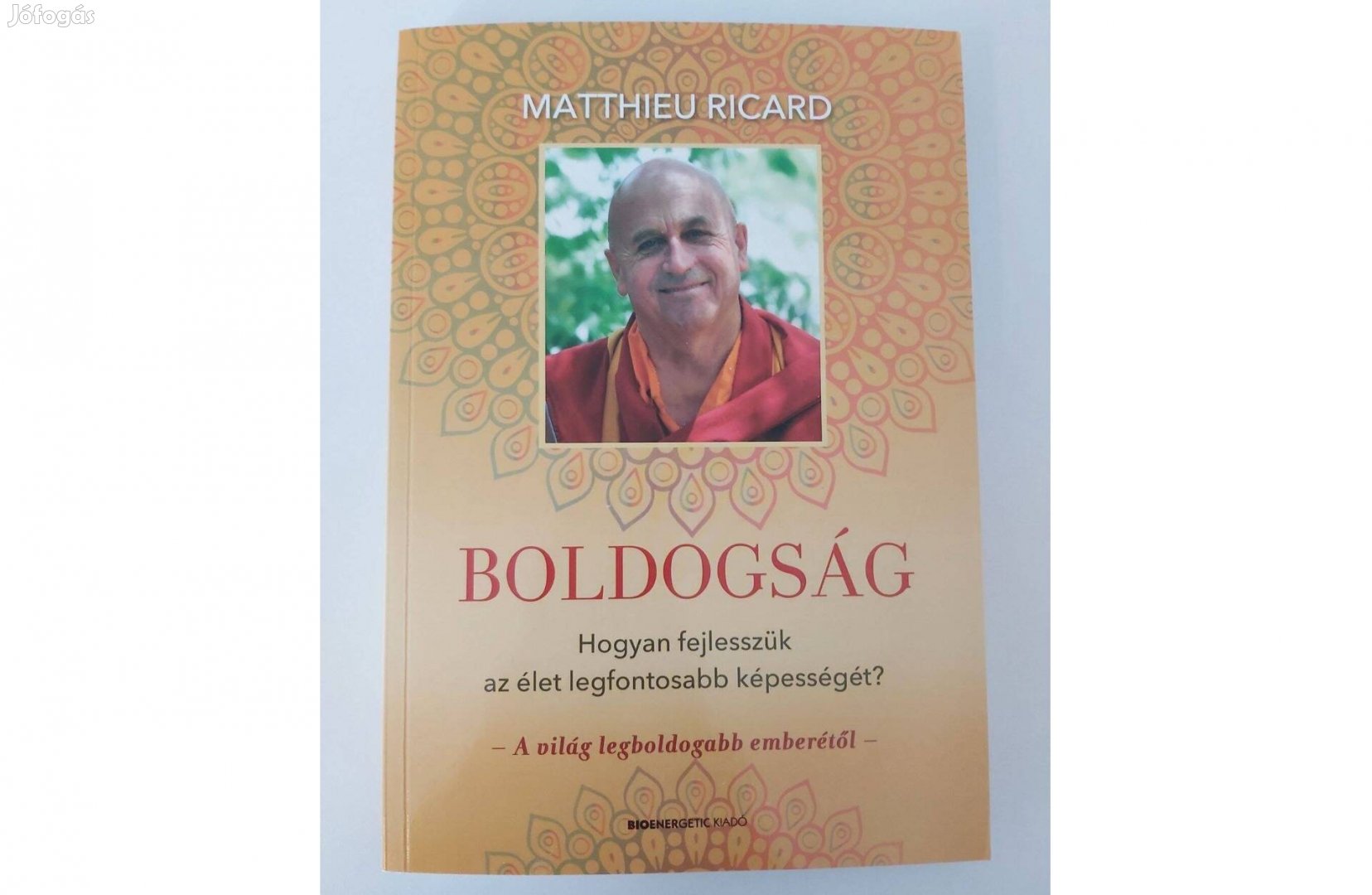 Matthieu Ricard: Boldogság