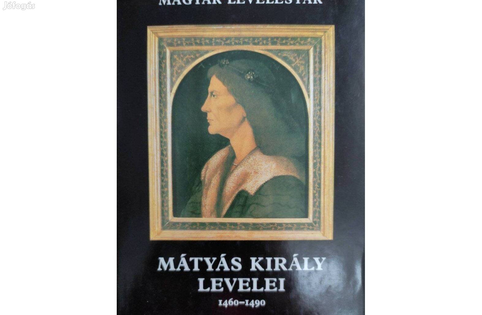 Mátyás király levelei 1460-1490