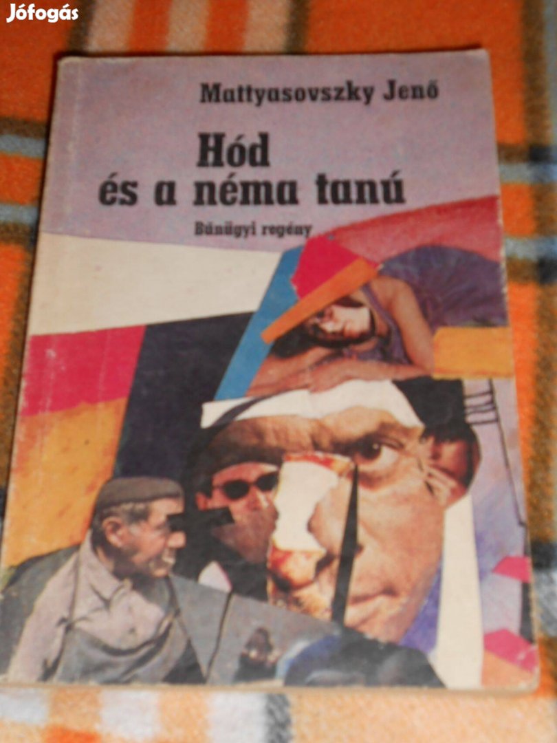 Matyasovszki: Hód és a néma tanú