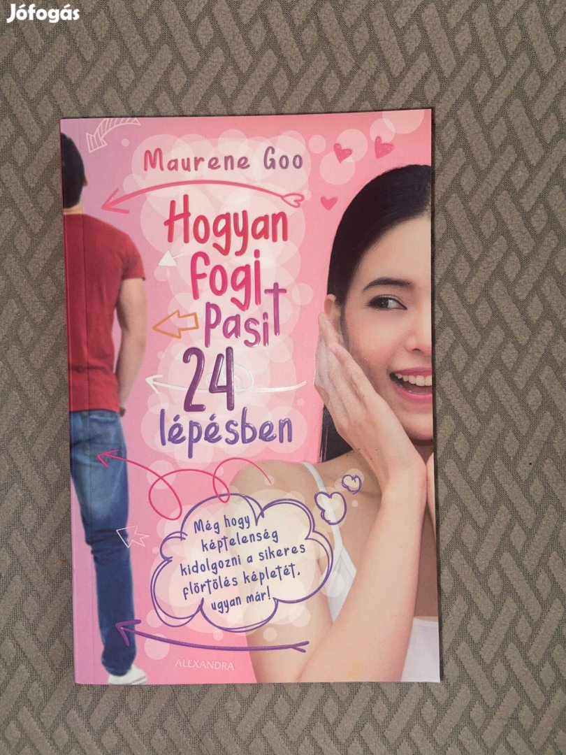 Maurene Goo- Hogyan fogj pasit 24 lépésben könyv, Új