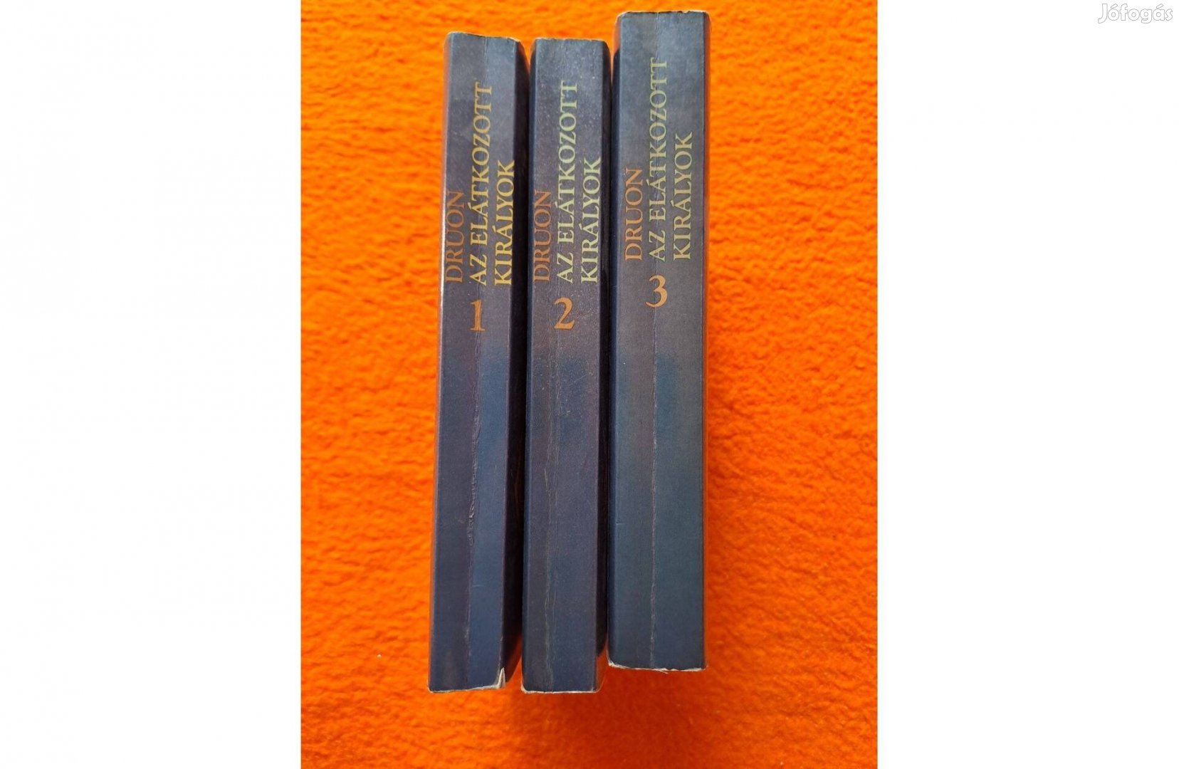 Maurice Druon: Az elátkozott királyok 1 2 3 kötetek
