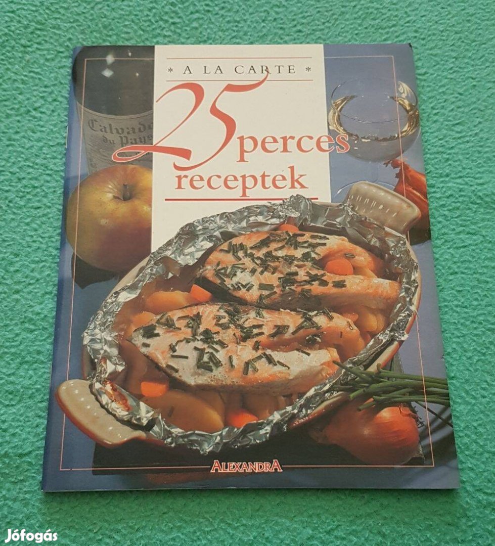 Maurice Duroy: 25 perces receptek (A La carte sorozat) könyv