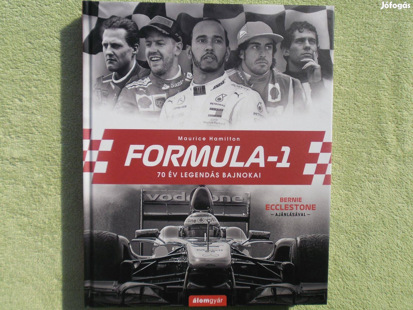Maurice Hamilton: Formula-1 - 70 év legendás bajnokai