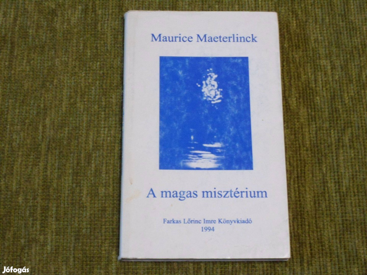 Maurice Maeterlinck A magas misztérium