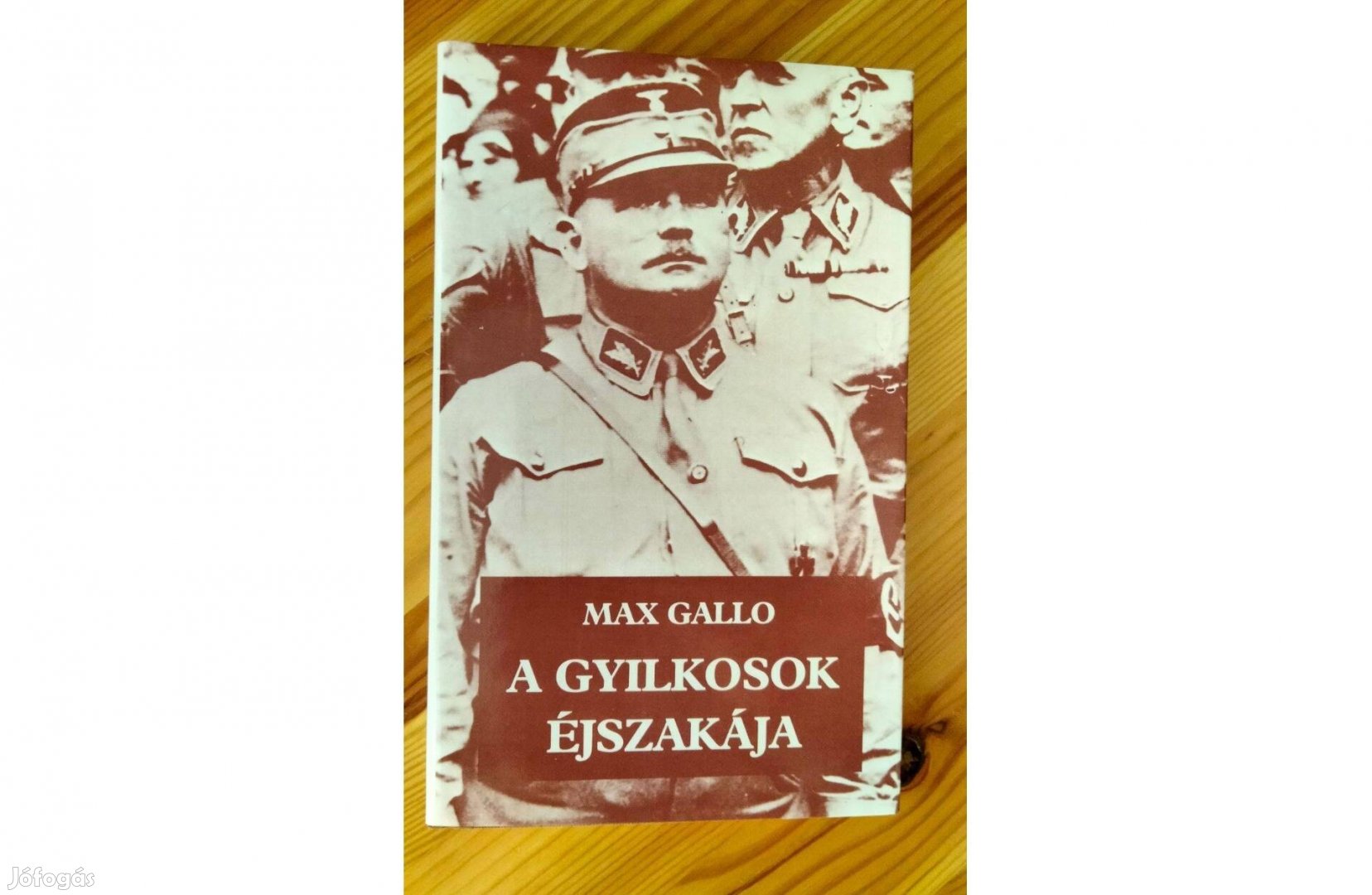 Max Gallo : A gyilkosok éjszakája