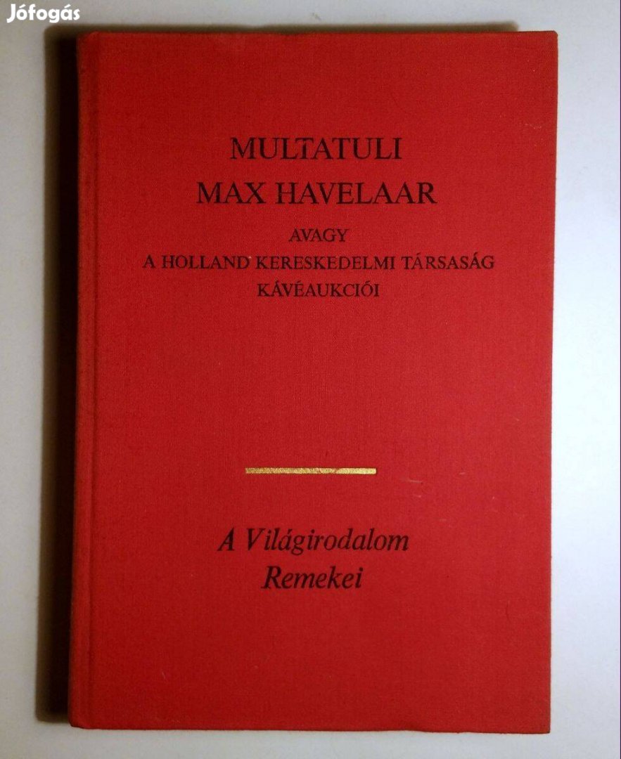 Max Havelaar (Multatuli) 1981 (megkímélt) 8kép+tartalom