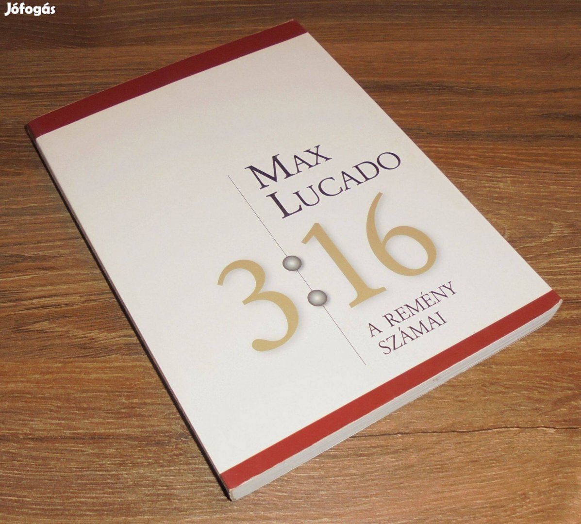 Max Lucado: 3:16 A remény számai