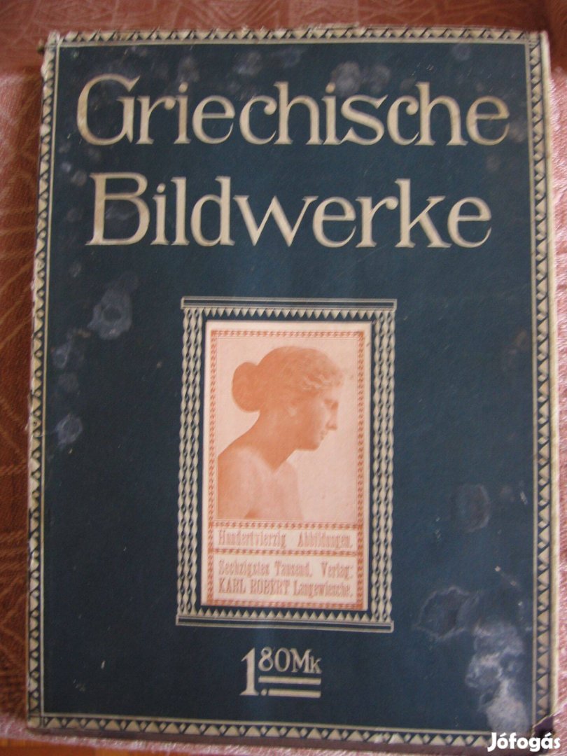 Max Sauerlandt: Griechische Bildwerke album, szobrászat, - könyv