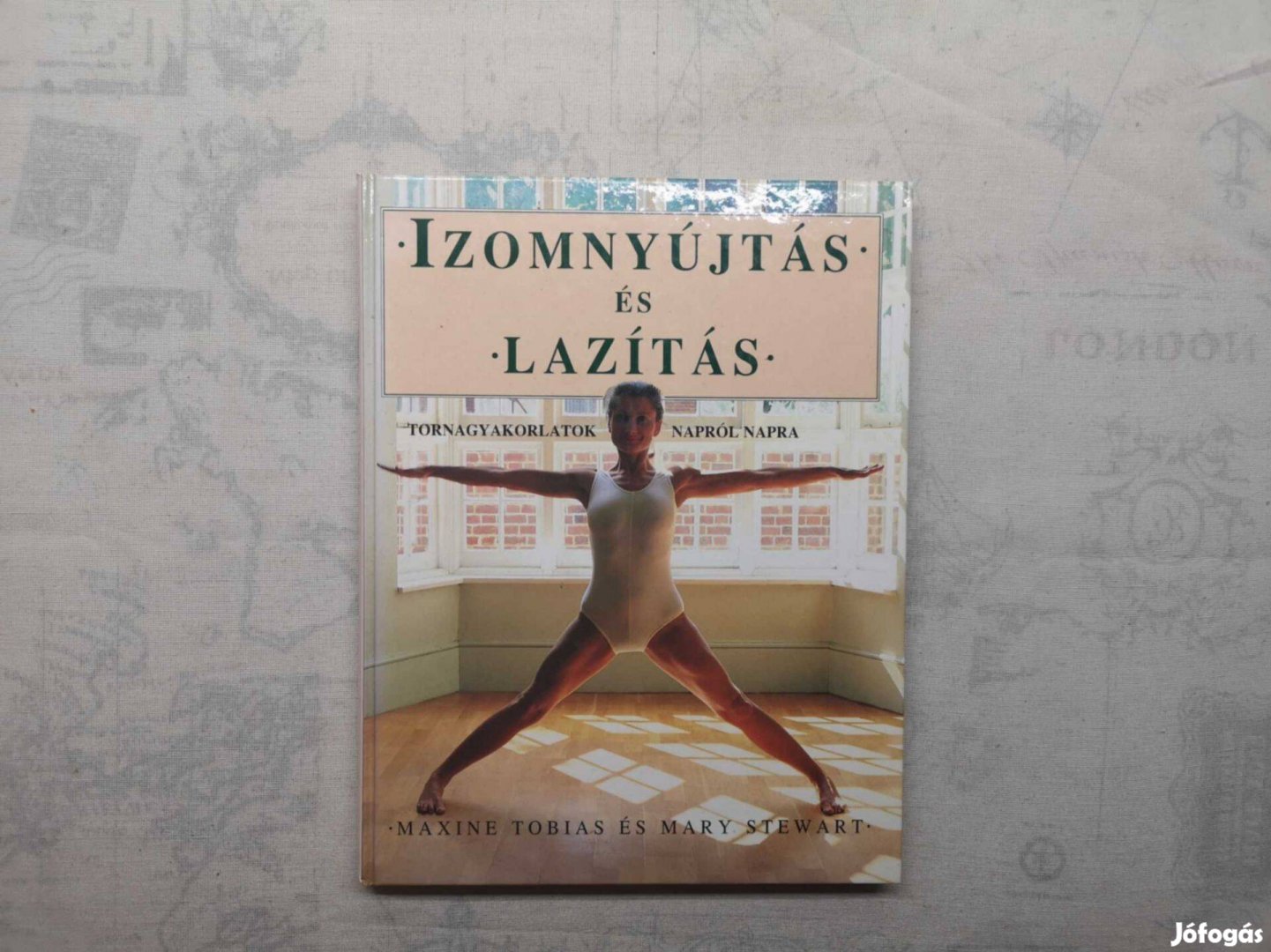 Maxine Tobias - Izomnyújtás és lazítás