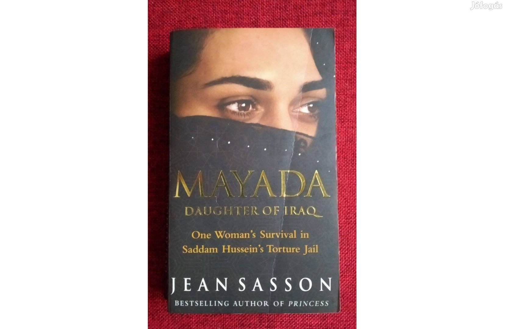 Mayada - Daughter of Iraq Jean Sasson Bantam Press