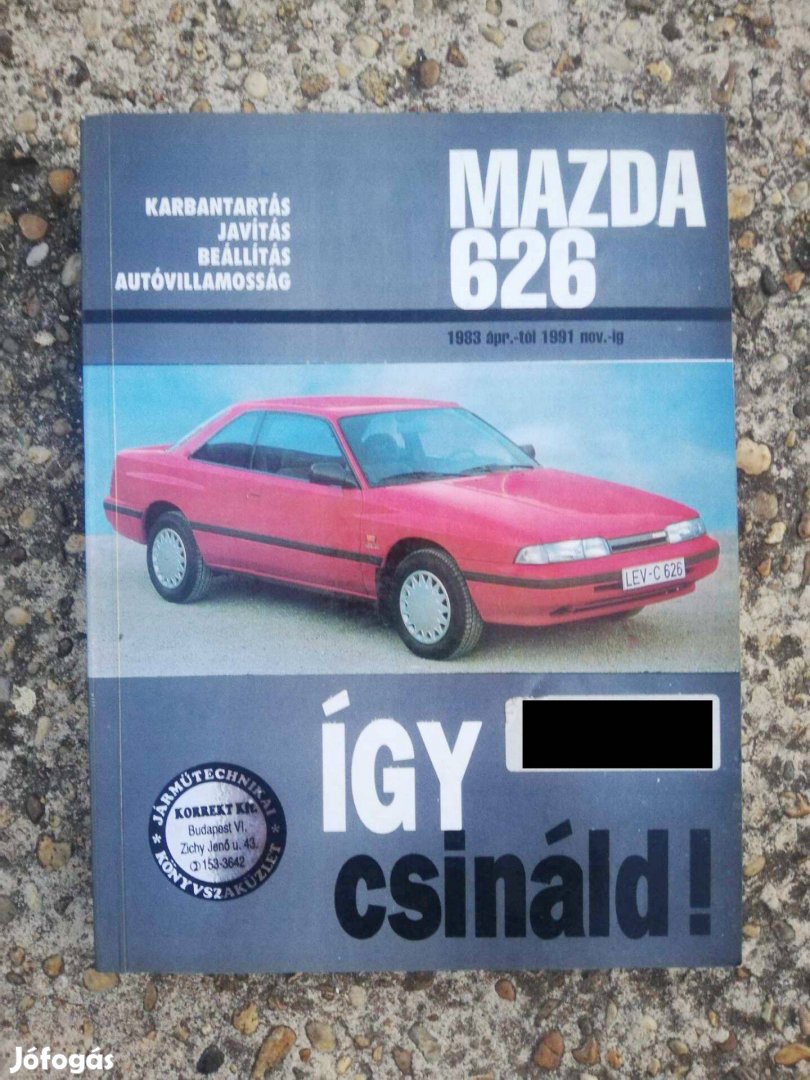 Mazda 626 így csináld! javítási segédlet