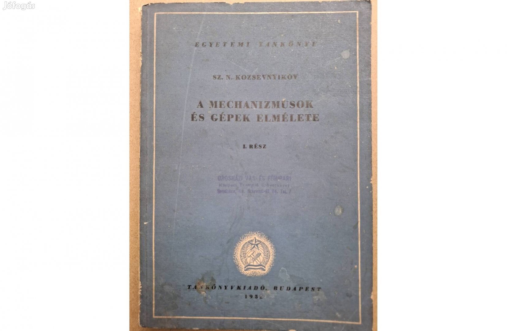 Mechanizmusok és gépek elmélete l. című könyv eladó