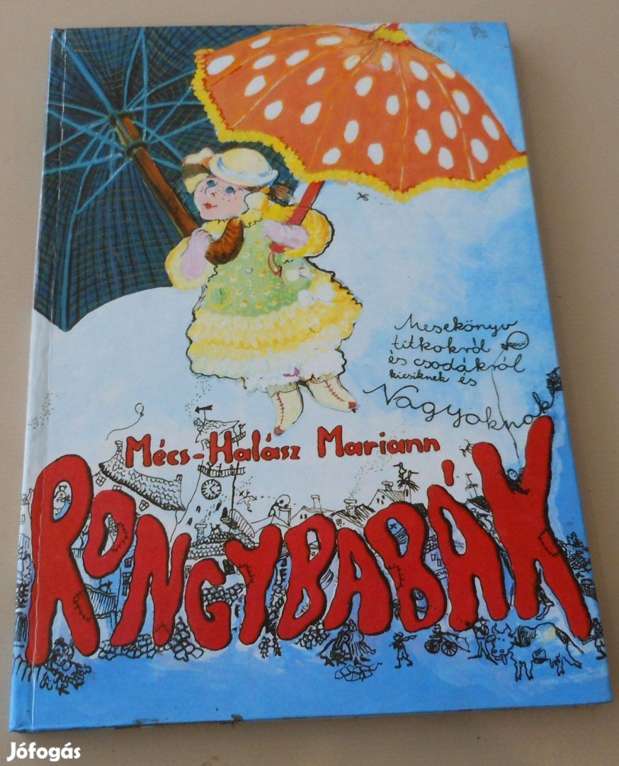 Mécs-Halász Mariann: Rongybabák