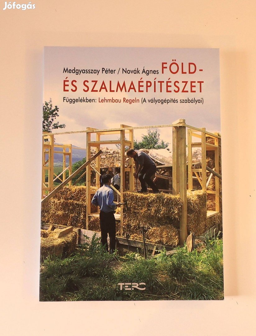 Medgyasszay Péter és Novák Ágnes Föld és szalmaépítészet című könyve