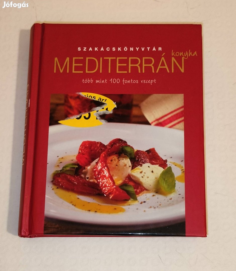 Mediterrán konyha könyv több mint 100 fontos recept 