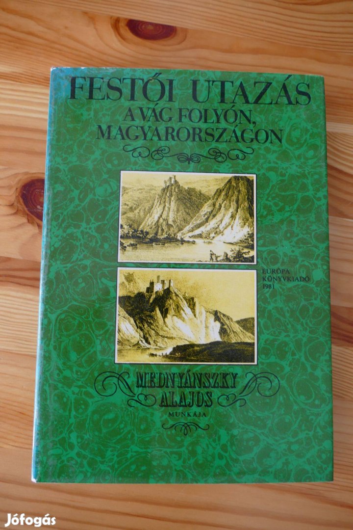 Mednyánszky Alajos : Festői utazás a Vág folyón, Magyarországon