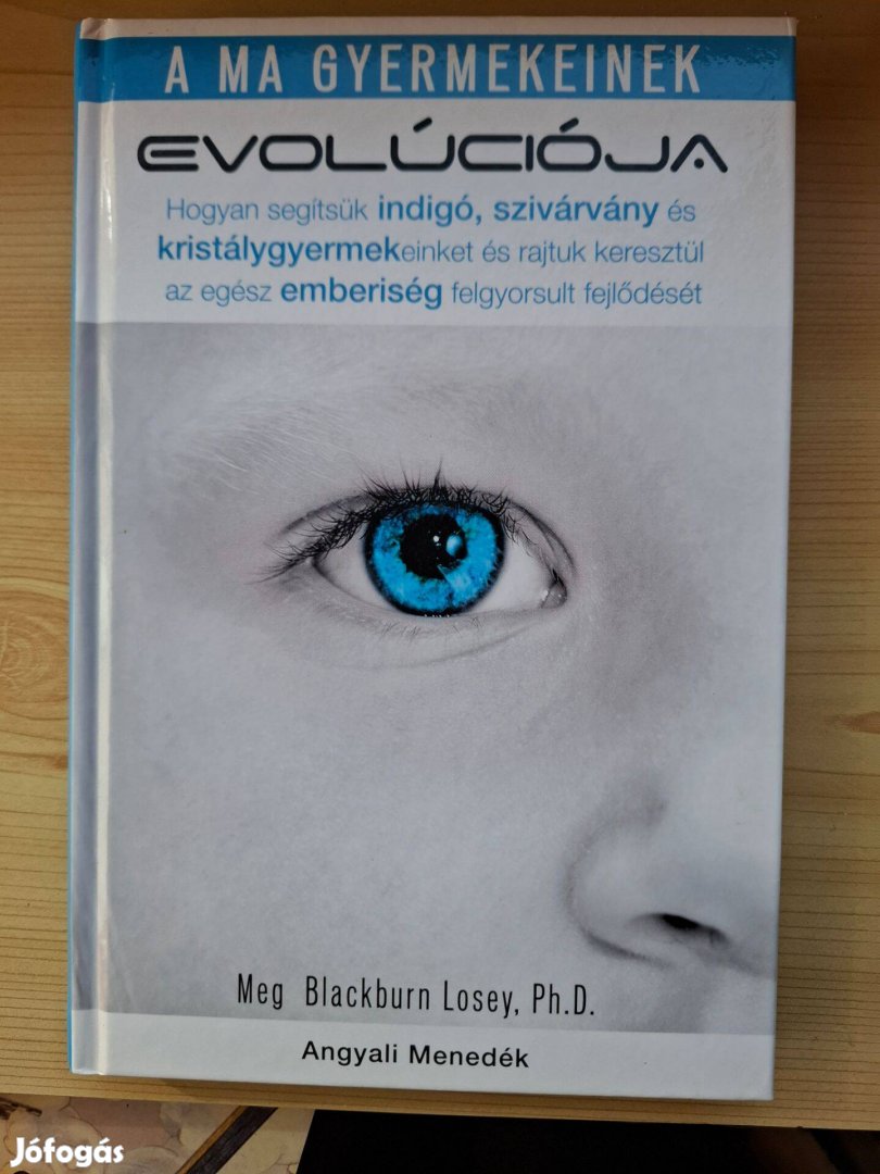 Meg Blackburn Losey: A ma gyermekeinek evolúciója
