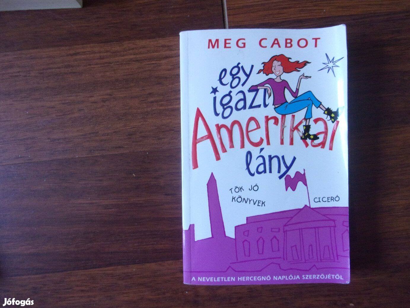 Meg Cabot Egy igazi amerikai lány