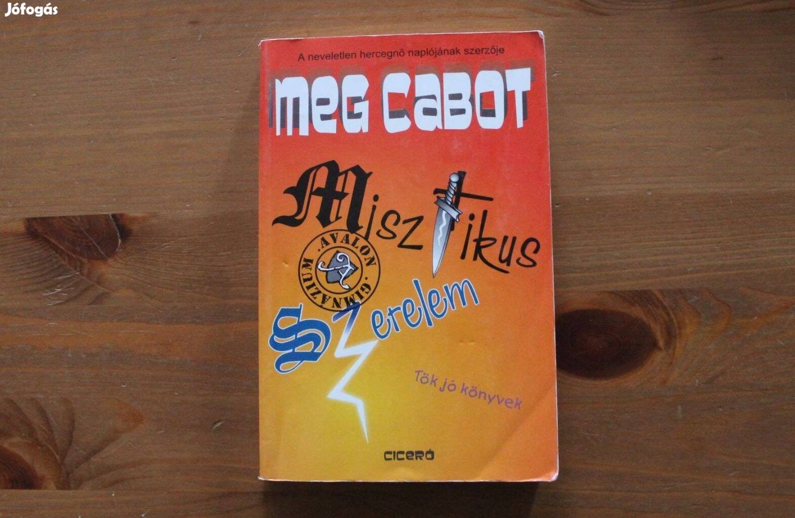 Meg Cabot - Misztikus szerelem