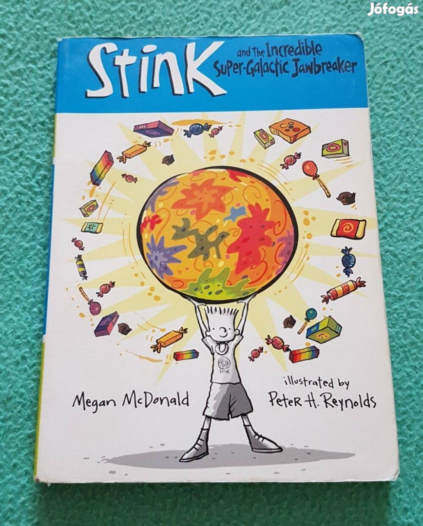 Megan McDonald - Stink and the Incredible Super-Galactic Jawbreaker