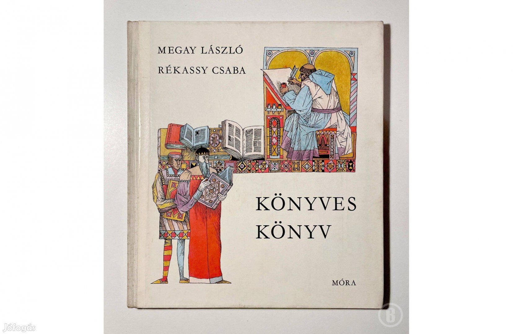 Megay László - Rékassy Csaba: Könyves könyv / Bölcs Bagoly