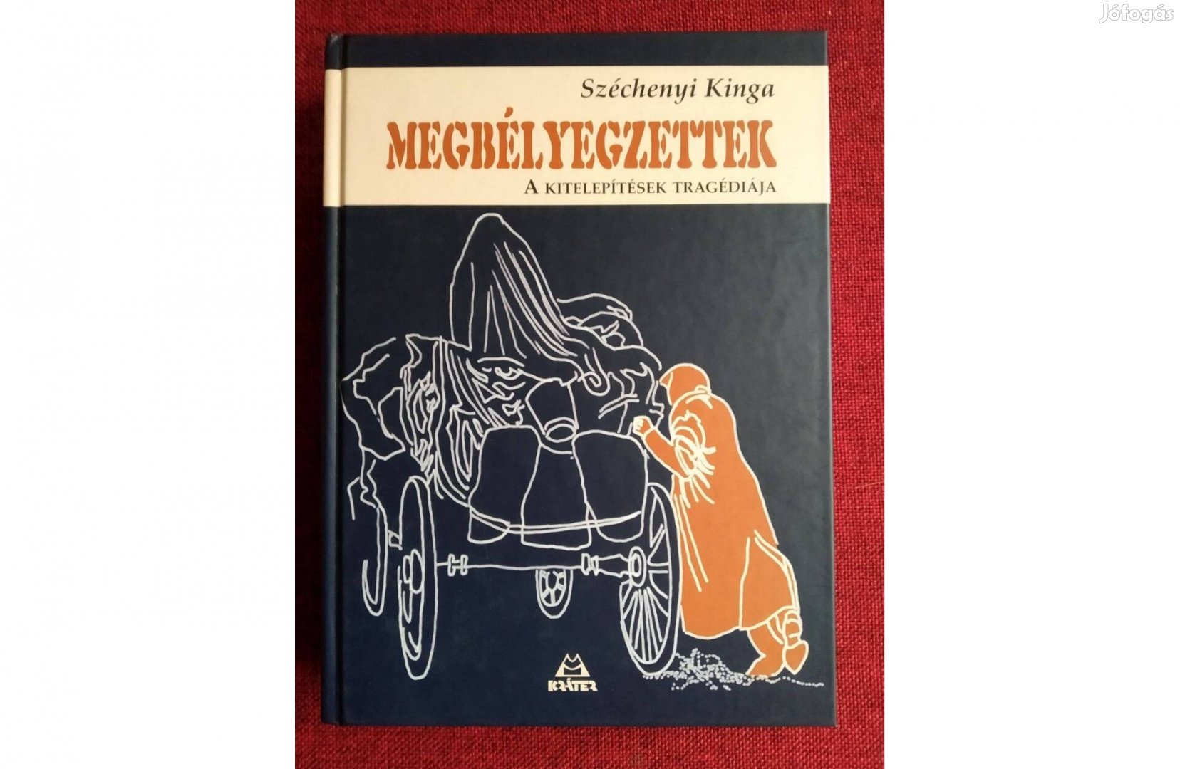 Megbélyegzettek Széchenyi Kinga