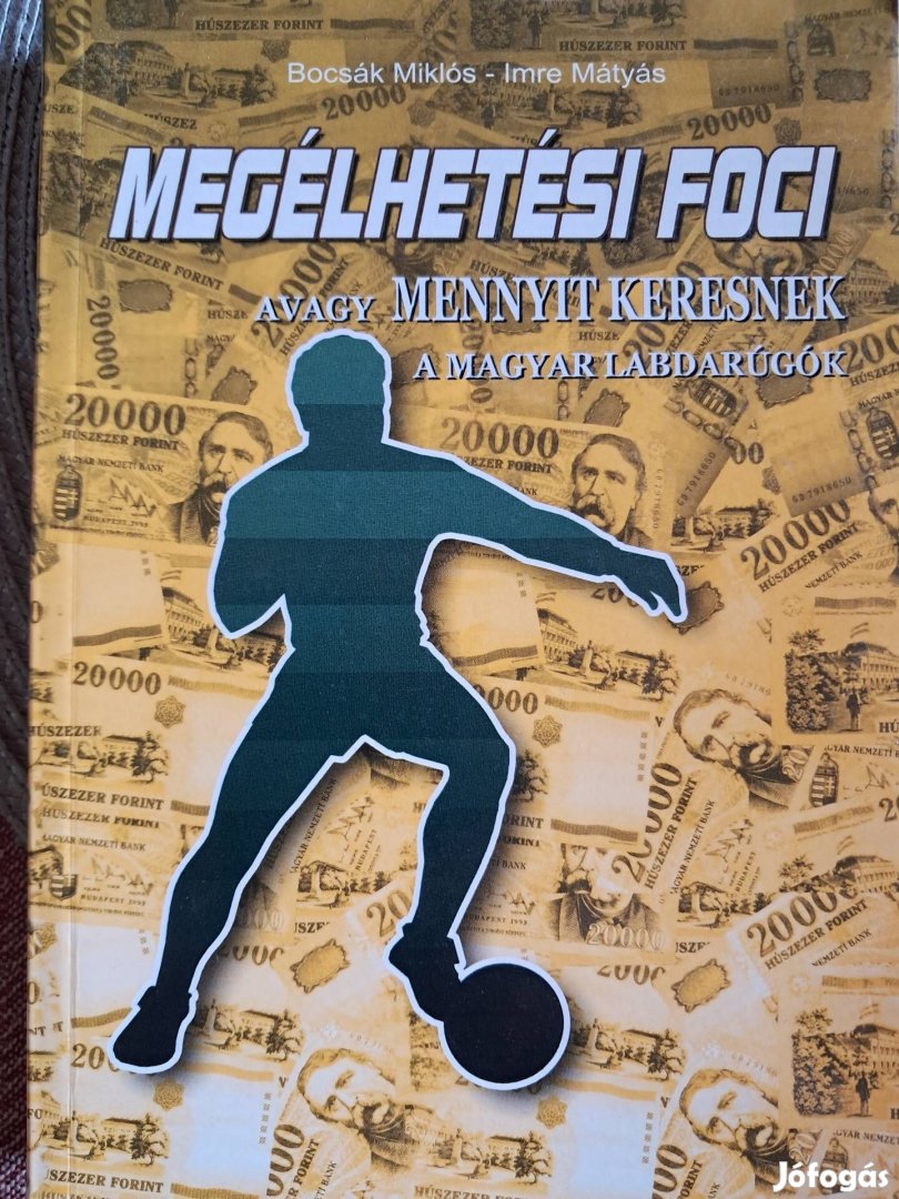 Megélhetési Foci Avagy Mennyit Keresnek 