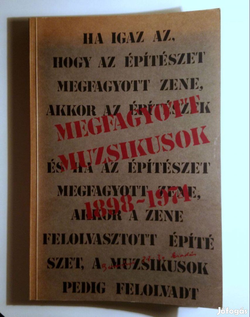 Megfagyott Muzsikusok 1898-1974 Bercsényi 28-30 1987