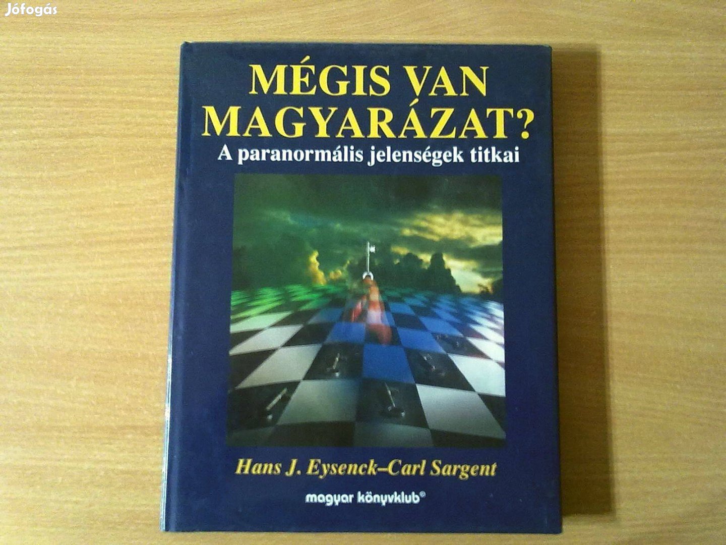 Mégis van magyarázat? (A paranormális jelenségek titkai) Szép könyv