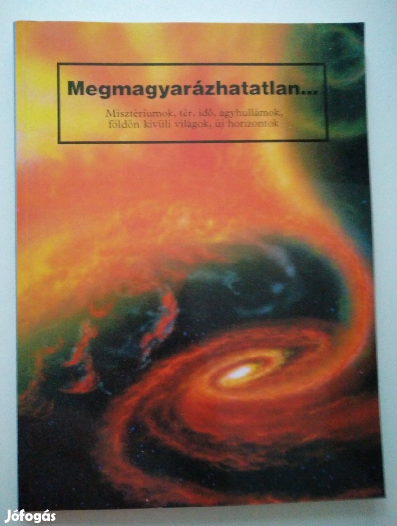 Megmagyarázhatatlan Misztériumok, tér, idő, agyhullámok,