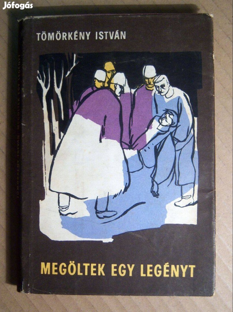 Megöltek Egy Legényt (Tömörkény István) 1962 (9kép+tartalom)