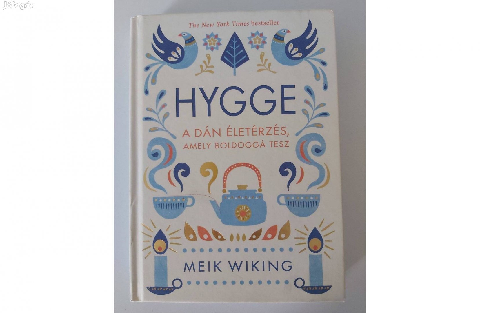 Meik Wiking: Hygge (A dán életérzés, amely boldoggá tesz)