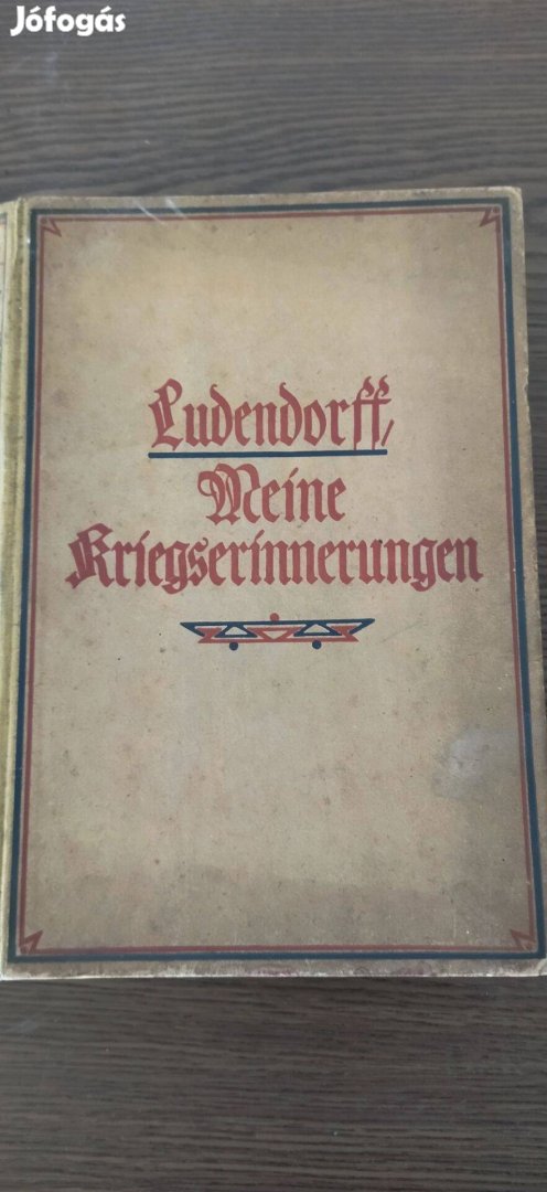 Meine Kriegserinnerungen 1914-1918 Erich Ludendorff