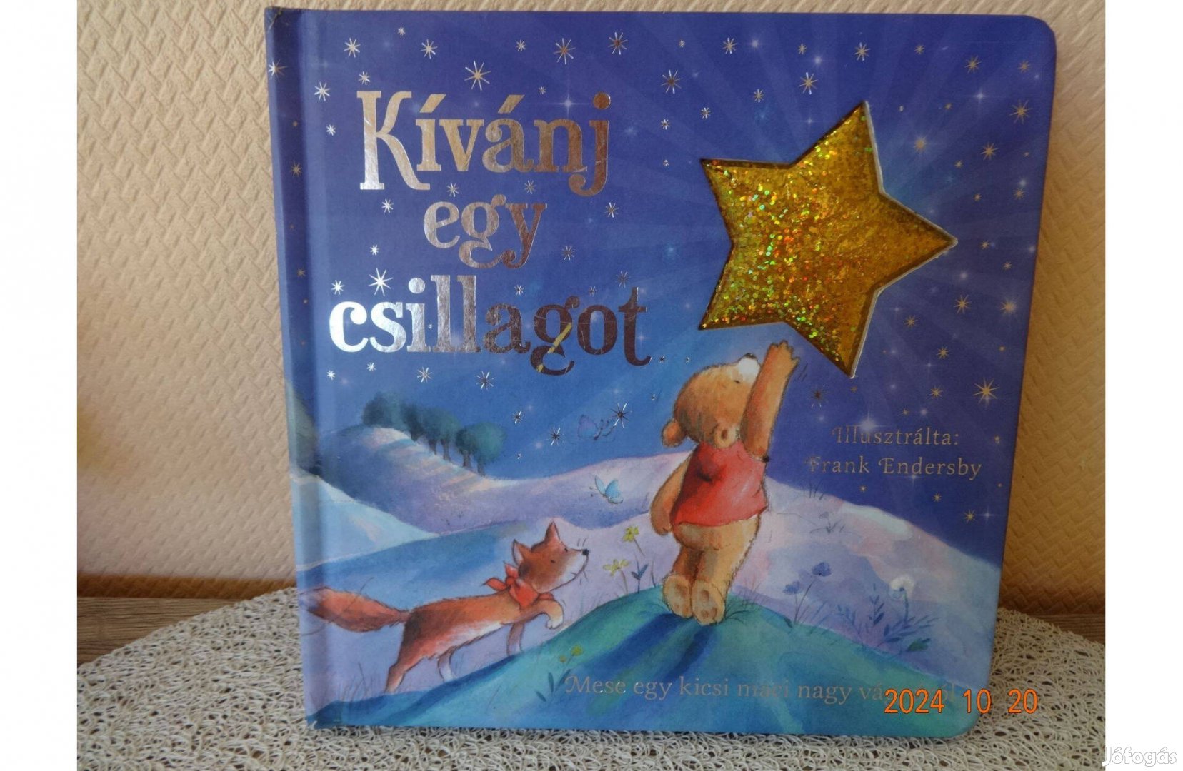 Melanie Joyce: Kívánj Egy Csillagot! - Mese egy kicsi maci nagy vágyár