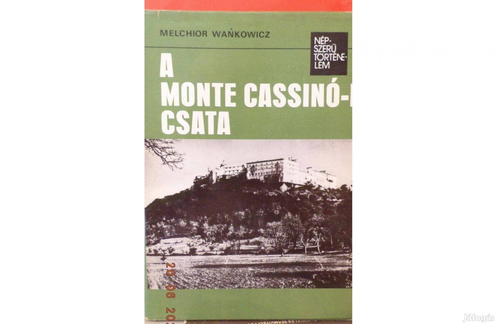 Melchior Wankowicz: A Monte Cassinó-i csata