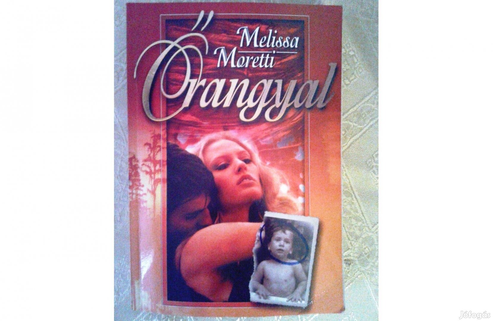 Melissa Moretti: Őrangyal