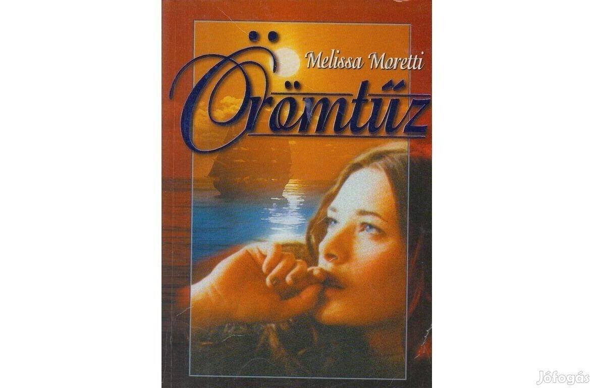 Melissa Moretti: Örömtűz